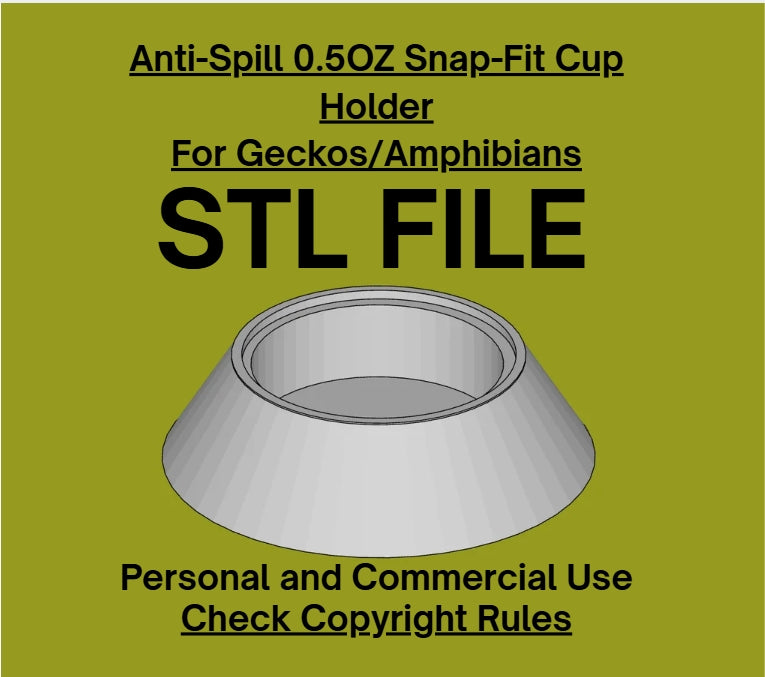 STL Anti-Spill 0.5OZ Snap Fit CGD/Water Cup Holder Commercial and Personal Use STL File for 3D Printing